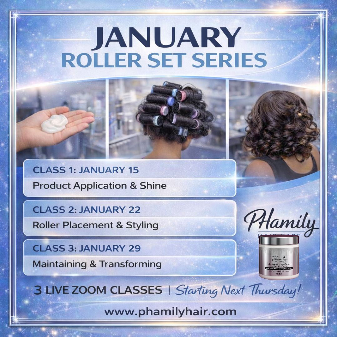 January Roller Set Mastering Series - PHamily Hair Care