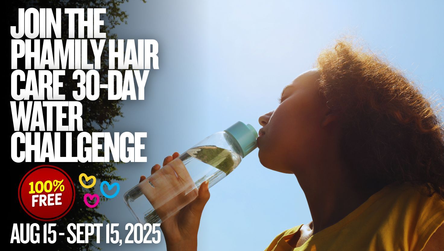JOIN US! PHamily Hair Care 30-Day Water Challenge!