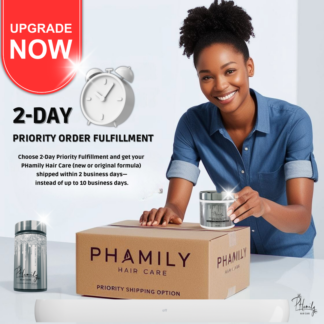 PHamily Hair Care: 2-Day Priority Order Fulfillment Service